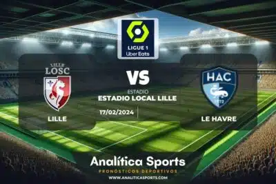 Pronóstico Lille – Le Havre | Ligue 1 (17/02/2024)