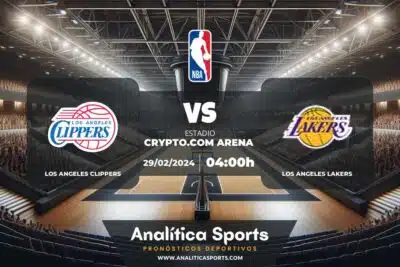 Pronóstico Los Angeles Clippers – Los Angeles Lakers | NBA (29/02/2024)