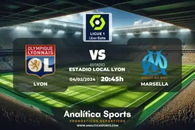 Pronóstico Lyon – Marsella | Ligue 1 (04/02/2024)