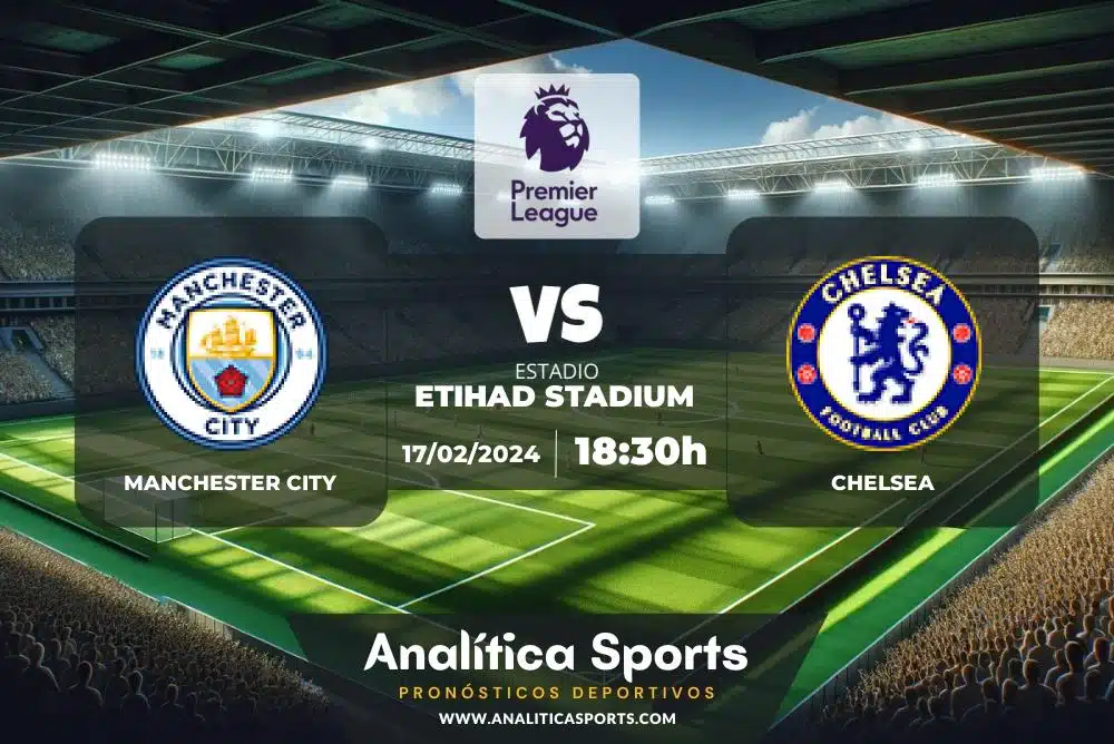 Pronóstico Manchester City – Chelsea | Premier League (17/02/2024)