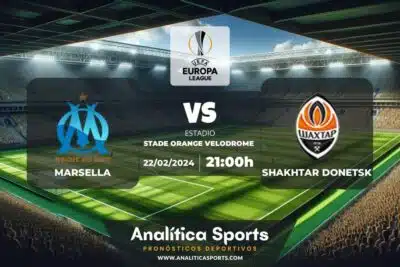 Pronóstico Marsella – Shakhtar Donetsk | Europa League (22/02/2024)