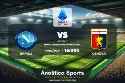 Pronóstico Napoli – Génova | Serie A (17/02/2024)