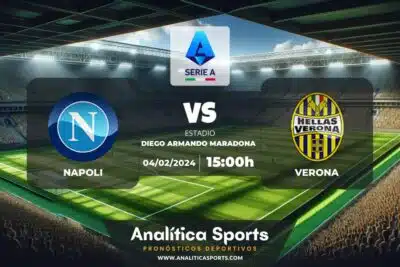 Pronóstico Napoli – Verona | Serie A (04/02/2024)