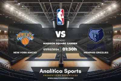 Pronóstico New York Knicks – Memphis Grizzlies | NBA (07/02/2024)