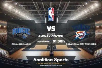 Pronóstico Orlando Magic – Oklahoma City Thunder | NBA (14/02/2024)