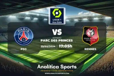 Pronóstico PSG – Rennes | Ligue 1 (25/02/2024)