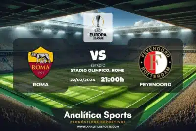 Pronóstico Roma – Feyenoord | Europa League (22/02/2024)