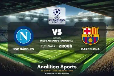 Pronóstico SSC Nápoles – Barcelona | Champions League (21/02/2024)