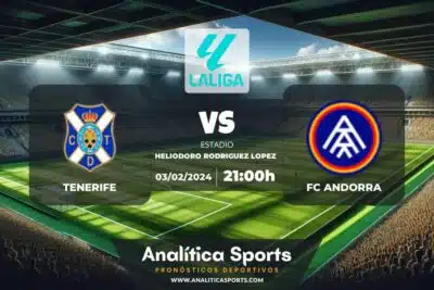 Pronóstico Tenerife – FC Andorra | LaLiga 2 Hypermotion (03/02/2024)