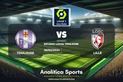 Pronóstico Toulouse – Lille | Ligue 1 (25/02/2024)