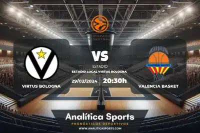 Pronóstico Virtus Bologna – Valencia Basket | Euroliga (29/02/2024)