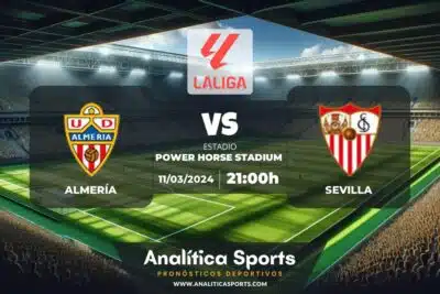 Pronóstico Almería – Sevilla | LaLiga EA Sports (11/03/2024)