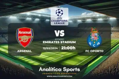 Pronóstico Arsenal – FC Oporto | Champions League (12/03/2024)