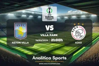 Pronóstico Aston Villa – Ajax | Europa Conference League (14/03/2024)
