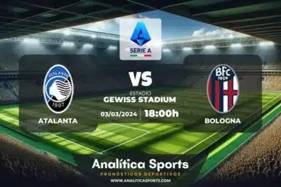 Pronóstico Atalanta – Bologna | Serie A (03/03/2024)