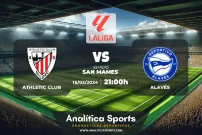 Pronóstico Athletic Club – Alavés | LaLiga EA Sports (16/03/2024)