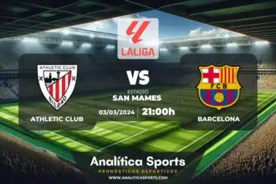Pronóstico Athletic Club – Barcelona | LaLiga EA Sports (03/03/2024)