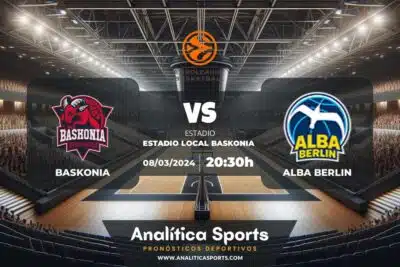 Pronóstico Baskonia – Alba Berlin | Euroliga (08/03/2024)
