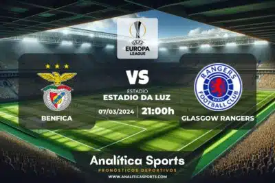Pronóstico Benfica – Glasgow Rangers | Europa League (07/03/2024)