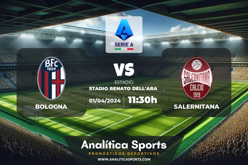 Pronóstico Bologna – Salernitana | Serie A (01/04/2024)