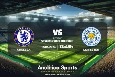 Pronóstico Chelsea – Leicester | FA Cup (17/03/2024)
