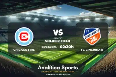 Pronóstico Chicago Fire – FC Cincinnati | MLS (03/03/2024)