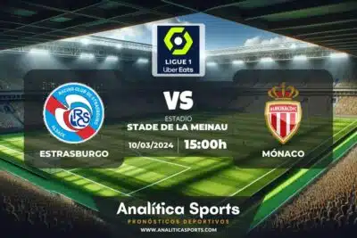 Pronóstico Estrasburgo – Mónaco | Ligue 1 (10/03/2024)