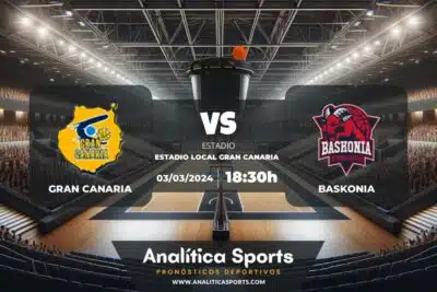 Pronóstico Gran Canaria – Baskonia | Liga ACB (03/03/2024)