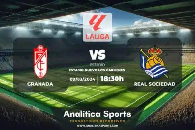 Pronóstico Granada – Real Sociedad | LaLiga EA Sports (09/03/2024)