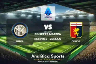Pronóstico Inter – Genoa | Serie A (04/03/2024)