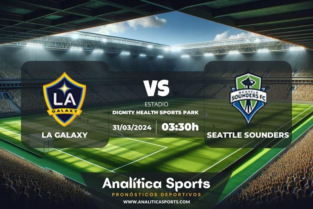 Pronóstico LA Galaxy – Seattle Sounders | MLS (31/03/2024)