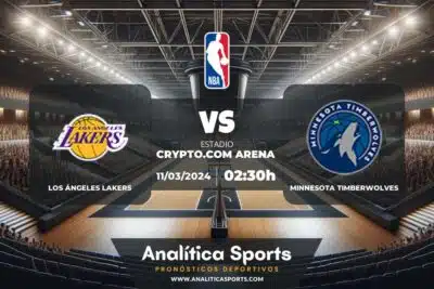 Pronóstico Los Ángeles Lakers – Minnesota Timberwolves | NBA (11/03/2024)