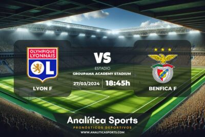 Pronóstico Lyon F – Benfica F | Champions League (27/03/2024)