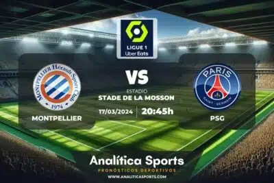 Pronóstico Montpellier – PSG | Ligue 1 (17/03/2024)