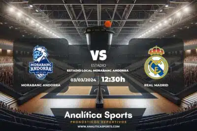 Pronóstico Morabanc Andorra – Real Madrid | Liga ACB (03/03/2024)