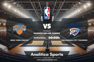 Pronóstico New York Knicks – Oklahoma City Thunder | NBA (01/04/2024)