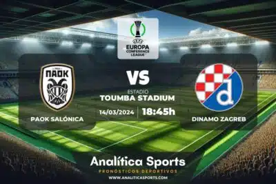 Pronóstico PAOK Salónica – Dinamo Zagreb | Europa Conference League (14/03/2024)
