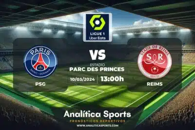 Pronóstico PSG – Reims | Ligue 1 (10/03/2024)