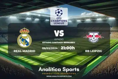 Pronóstico Real Madrid – RB Leipzig | Champions League (06/03/2024)