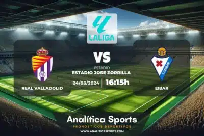 Pronóstico Real Valladolid – Eibar | LaLiga 2 Hypermotion (24/03/2024)