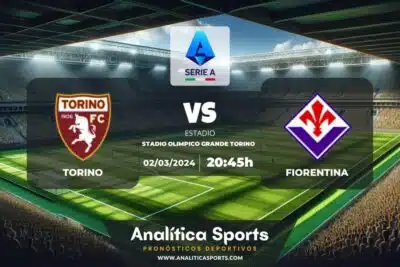 Pronóstico Torino – Fiorentina | Serie A (02/03/2024)
