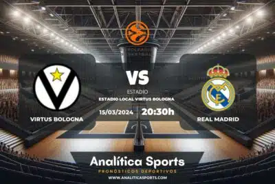 Pronóstico Virtus Bologna – Real Madrid | Euroliga (15/03/2024)