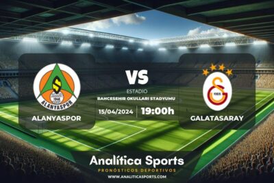 Pronóstico Alanyaspor – Galatasaray | Superliga Turquía (15/04/2024)