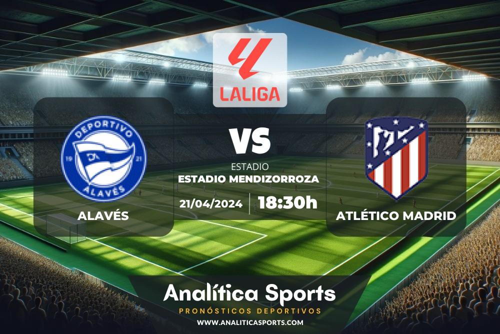 Pronóstico Alavés – Atlético Madrid | LaLiga EA Sports (21/04/2024)