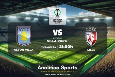 Pronóstico Aston Villa – Lille | Europa Conference League (11/04/2024)