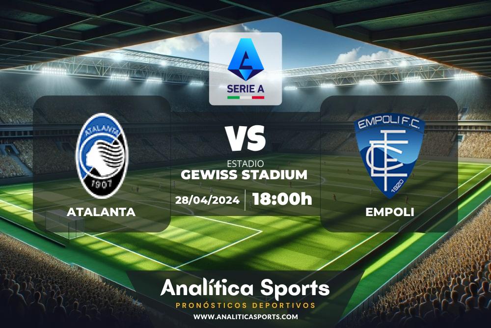 Pronóstico Atalanta – Empoli | Serie A (28/04/2024)