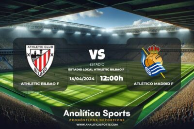 Pronóstico Athletic Bilbao F – Atlético Madrid F | Liga F (14/04/2024)