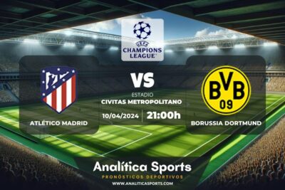 Pronóstico Atlético Madrid – Borussia Dortmund | Champions League (10/04/2024)