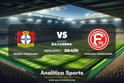 Pronóstico Bayer Leverkusen – Fortuna Düsseldorf | Copa de Alemania (03/04/2024)