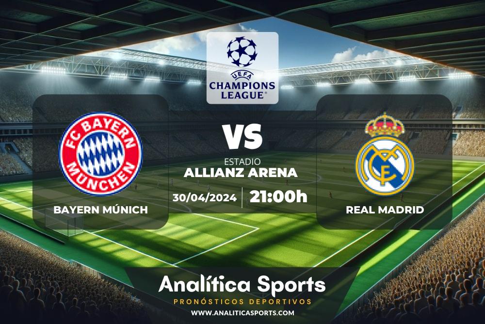 Pronóstico Bayern Múnich – Real Madrid | Champions League (30/04/2024)
